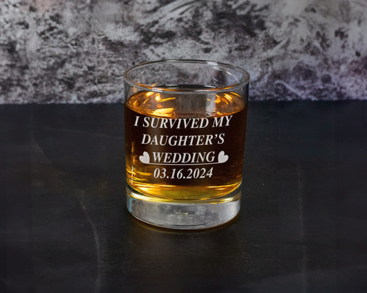 I Survived my Daughter's Wedding - Personalized Whiskey Glass